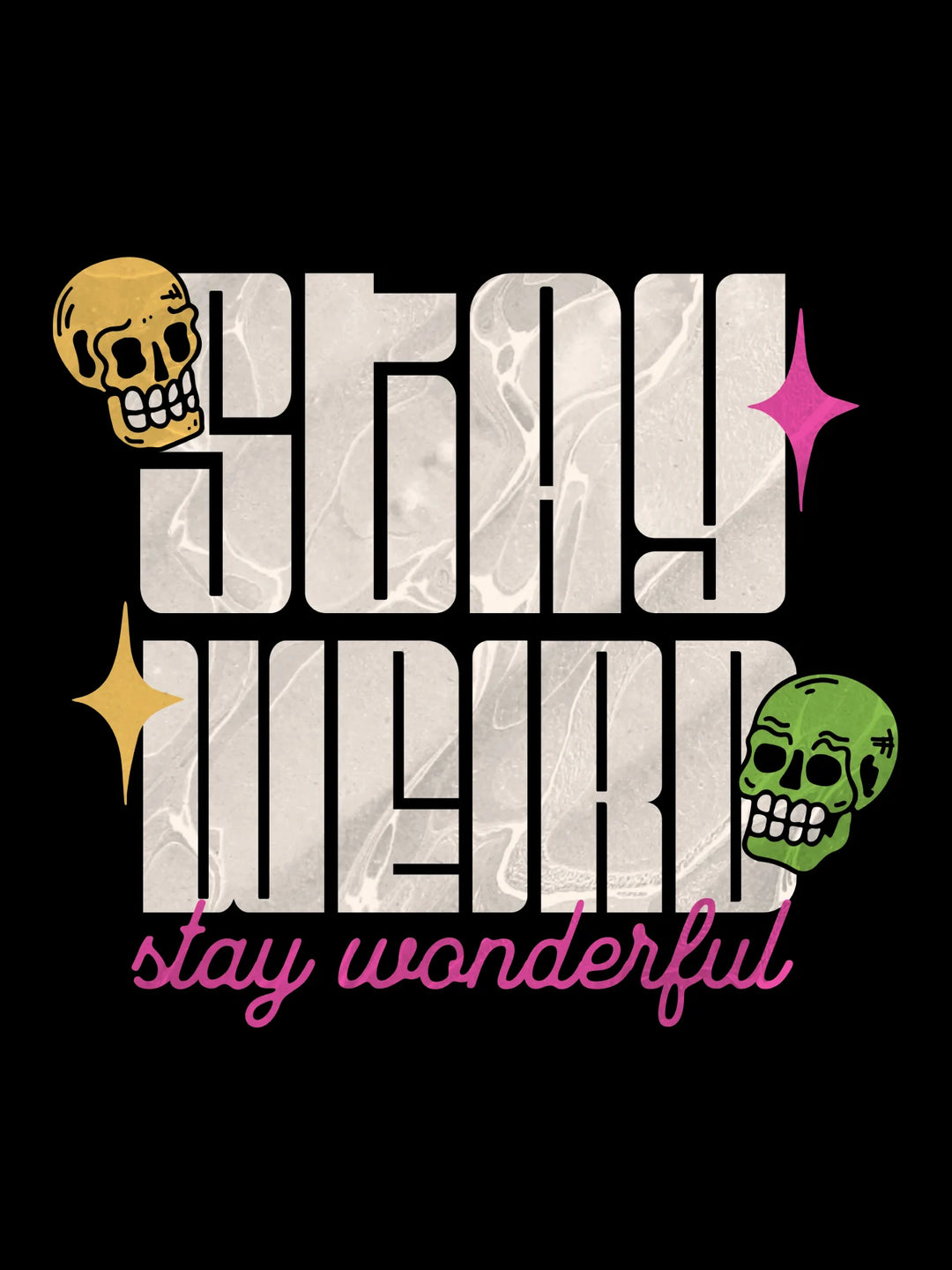 Stay Weird - Unisex T-Shirt