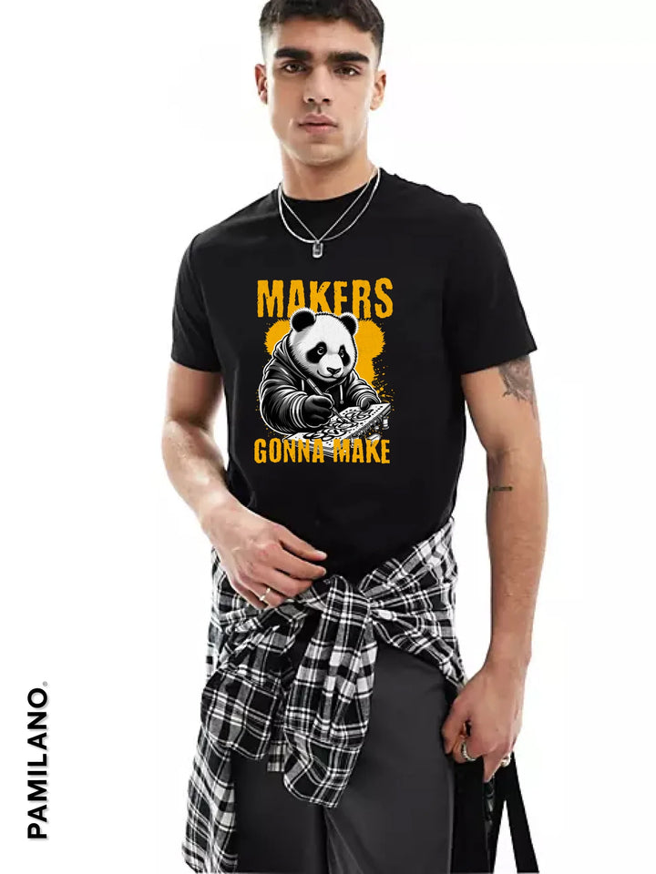 Makers Gonna Make - Unisex T-Shirt