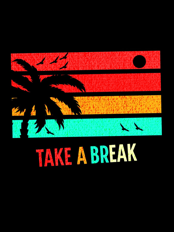 Take A Break