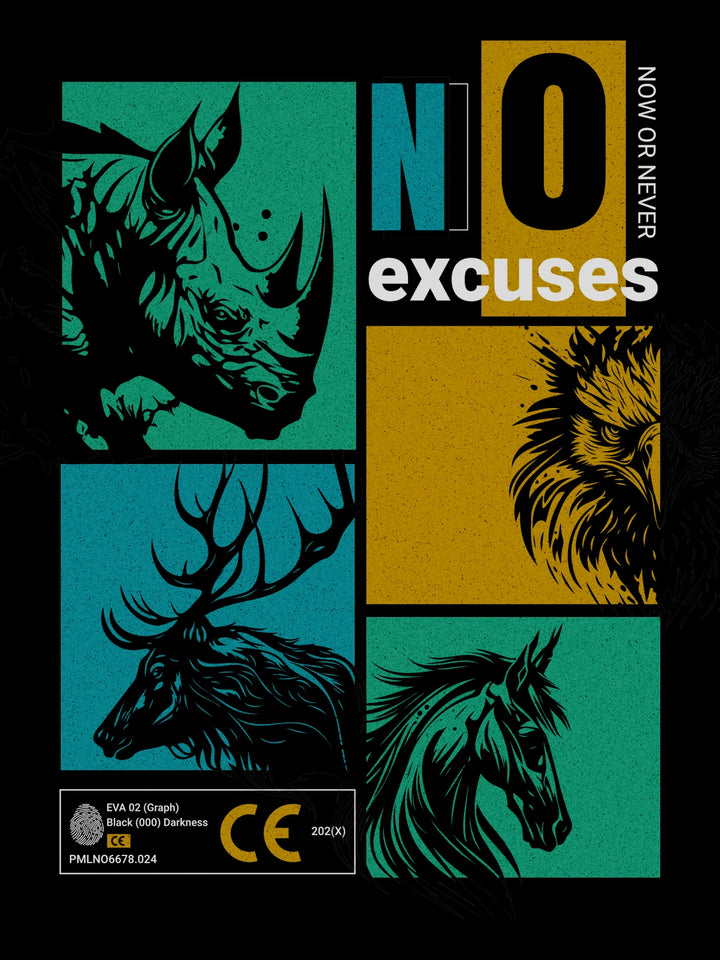 No Excuese - Unisex T-Shirt