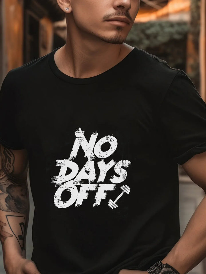 No Days Off - Unisex T-Shirt