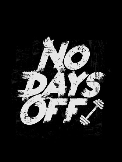 No Days Off - Unisex T-Shirt