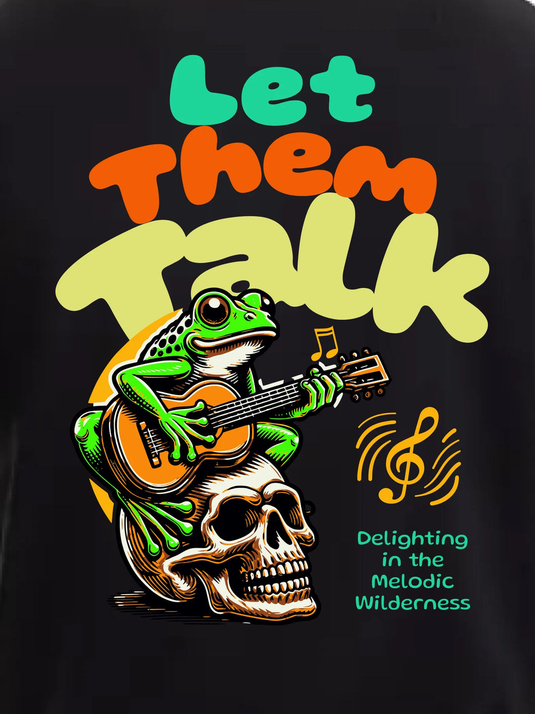 Let Them Talk - Unisex T-Shirt